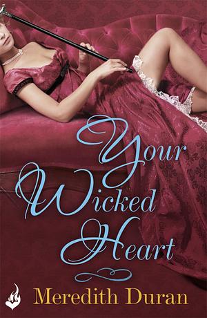 Your Wicked Heart by Meredith Duran