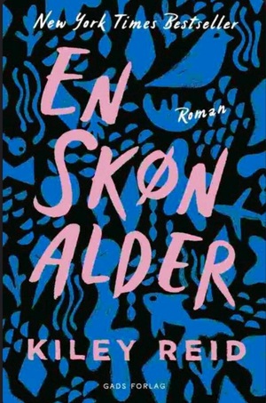 En skøn alder  by Kiley Reid