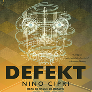 Defekt by Nino Cipri