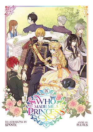 Who Made Me a Princess Vol. 9 by Plutus, Spoon