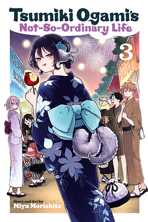 Tsumiki Ogami's Not-So-Ordinary Life, Vol. 3 by Miyu Morishita