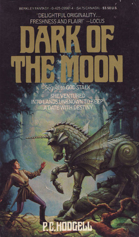 Dark of the Moon by P.C. Hodgell