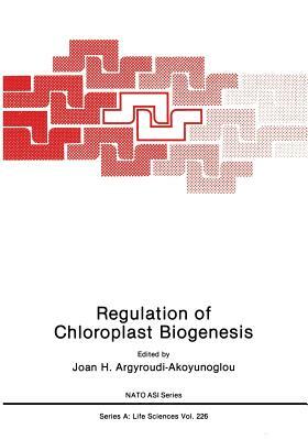 Regulation of Choloroplast Biogenesis by 