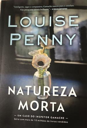 Natureza-morta by Louise Penny