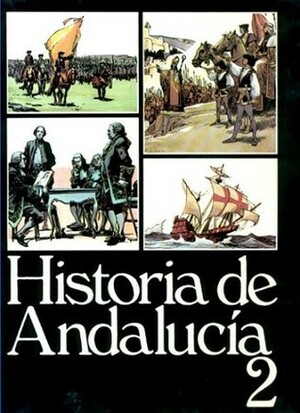 Historia de Andalucía #2 by Luis Bermejo