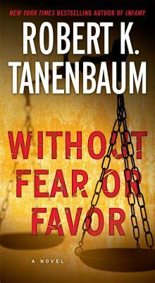 Without Fear or Favor, Volume 29 by Robert K. Tanenbaum