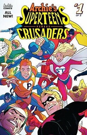 Archie's Superteens Versus Crusaders #1 (Archie's Superteens Vs Crusaders) by Ian Flynn, David Williams, Gary Martin, Kelsey Shannon, Jack Morelli