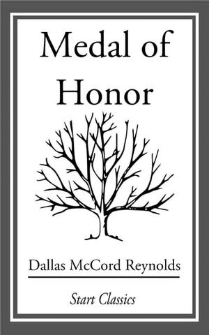 Medal of Honor by Dallas McCord Reynolds