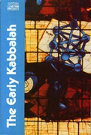 The Early Kabbalah by Moshe Idel