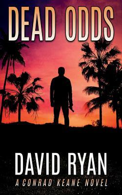 Dead Odds by David Ryan