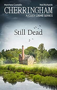 Still Dead by Neil Richards, Matthew Costello