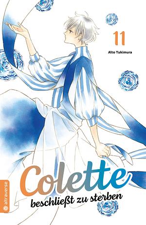 Colette beschließt zu sterben, Band 11 by Alto Yukimura