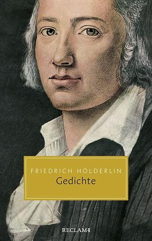 Gedichte  by Friedrich Hölderlin