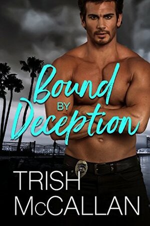 Bound by Deception by Trish McCallan