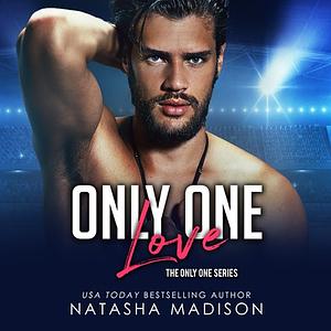 Only One Love by Natasha Madison