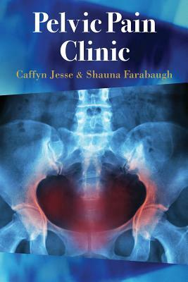 Pelvic Pain Clinic by Caffyn Jesse