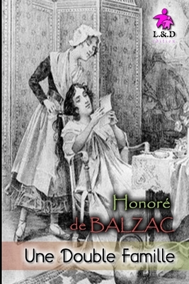 Une double famille by Honoré de Balzac