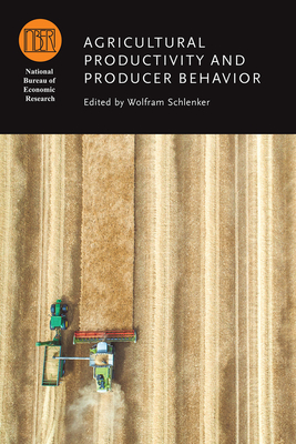 Agricultural Productivity and Producer Behavior by 