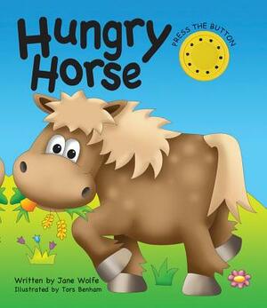 Hungry Horse by Jane Wolfe