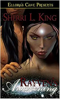 Rayven's Awakening by Sherri L. King