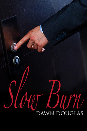 Slow Burn by Dawn Douglas