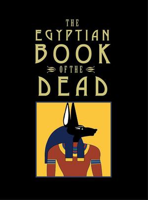 The Egyptian Book of the Dead by Amber Books