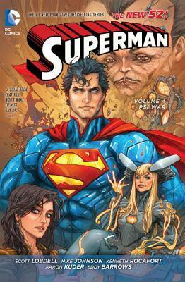 Superman, Volume 4: Psi War by Scott Lobdell, Kenneth Rocafort, Aaron Kuder
