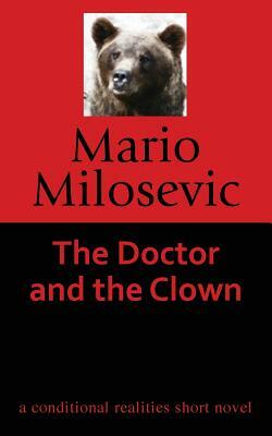 The Doctor and the Clown by Mario Milosevic