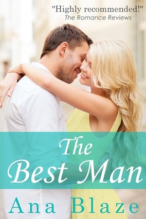 The Best Man by Ana Blaze, Traci Odom