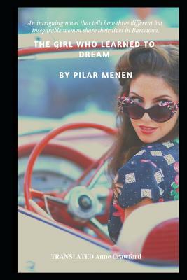 The Girl Who Learned to Dream by Pilar Menen Aventin