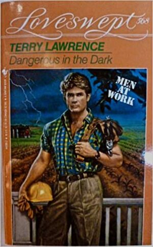 Dangerous in the Dark by Terry Lawrence