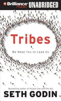 Tribes: We Need You to Lead Us by Seth Godin