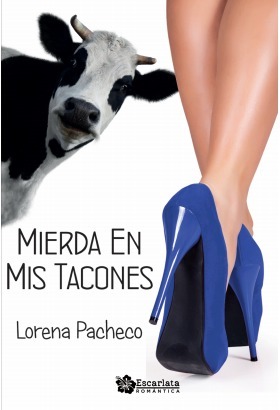 Mierda en mis tacones by Lorena Pacheco