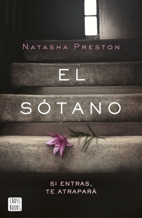 El sótano by Natasha Preston, Julia Alquézar