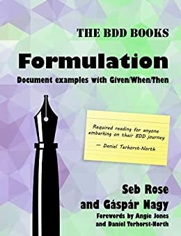 The BDD Books: Formulation by Seb Rose, Gáspár Nagy