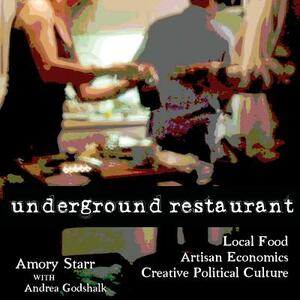 Underground Restaurant by Amory Starr