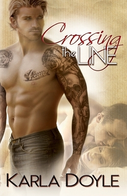 Crossing the Line by Karla Doyle