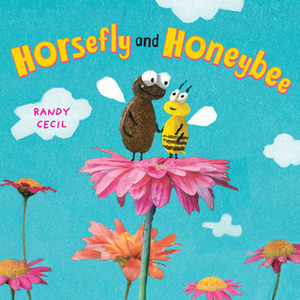 Horsefly and Honeybee by Randy Cecil