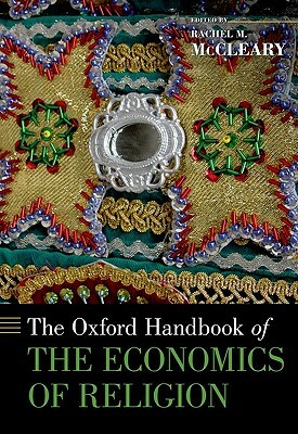 The Oxford Handbook of the Economics of Religion by 