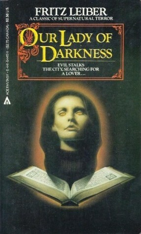 Our Lady of Darkness by Fritz Leiber