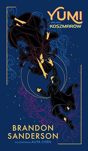 Yumi i Malarz Koszmarów by Brandon Sanderson