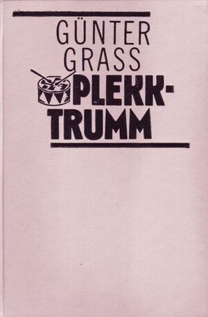 Plekktrumm by Mati Sirkel, Günter Grass