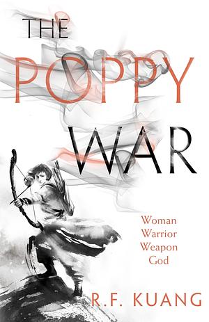 The Poppy War by R.F. Kuang