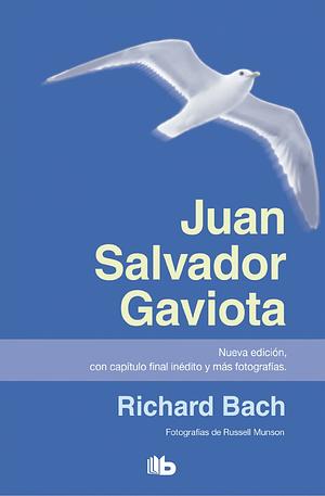 Juan Salvador Gaviota by Richard Bach