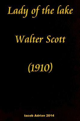 Lady of the lake Walter Scott (1910) by Iacob Adrian, Walter Scott
