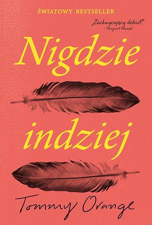 Nigdzie indziej by Tommy Orange