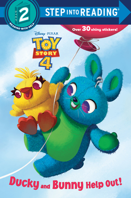 Ducky and Bunny Help Out! (Disney/Pixar Toy Story 4) by Random House Disney