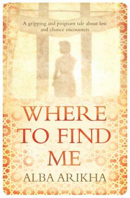 Where to Find Me by Alba Arikha