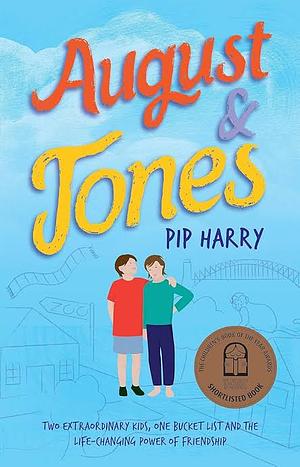 August and Jones by Pip Harry