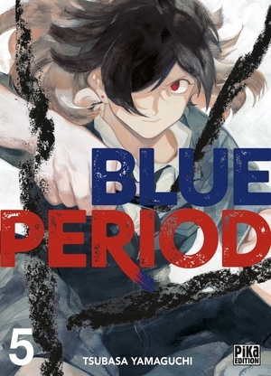 Blue Period, Tome 5 by Tsubasa Yamaguchi